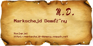 Markschejd Demény névjegykártya